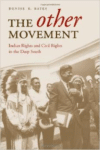 The Other Movement:Indian Rights and Civil Rights in the Deep South