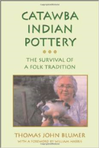Catawba Indian Pottery: The Survival of a Folk Tradition