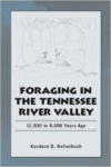 Foraging in the Tennessee River Valley, 12,500 to 8,000 Years Ago