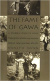 The Fame of Gawa: A Symbolic Study of Value Transformation in a Massim Society