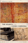 The Search for the Codex Cardona: On the Trail of a Sixteenth-Century Mexican Treasure