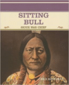 Sitting Bull:Sioux War Chief