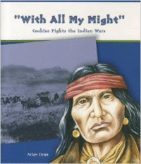 With All My Might: Cochise Fights the Indian Wars