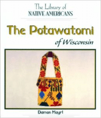 The Potawatomi of Wisconsin