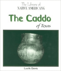 The Caddo of Texas