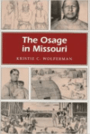 The Osage in Missouri Osage in Missouri Osage in Missouri