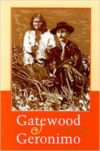 Gatewood and Geronimo