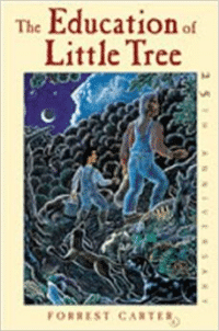 The Education of Little Tree (Anniversary)