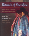 Rituals of Sacrifice:Walking the Face of the Earth on the Sacred Path of the Sun