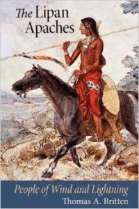 The Lipan Apaches:People of Wind and Lightning