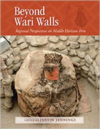 Beyond Wari Walls: Regional Perspectives on Middle Horizon Peru