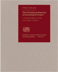 The Petexbatun Regional Archaeological Project: A Multidisciplinary Study of the Maya Collapse