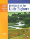 The Battle of the Little Bighorn