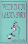 White Cloud/Lakota Spirit