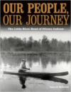 Our People, Our Journey: The Little River Band of Ottawa Indians