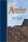 Aztalan: Mysteries of an Ancient Indian Town