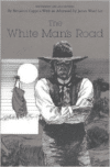 The White Man's Road (Smu PR)