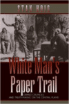 White Man's Paper Trail: Grand Councils and Treaty-Making on the Central Plains