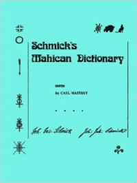 Schmick's Mahican Dictionary