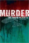 Murder in Their Hearts: The Fall Creek Massacre