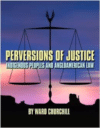 Perversions of Justice: Indigenous Peoples and Angloamerican Law