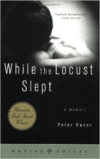 While the Locust Sleep: A Memoir ( Minnesota )
