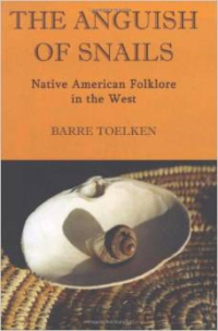 Anguish of Snails: Native American Folklore in the West