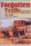 Forgotten Trails:Historical Sources of the Columbia's Big Bend Country