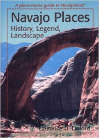 Navajo Places:History, Legend, Landscape