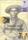 Navajo and Photography: A Critical History of the Representation of an American People