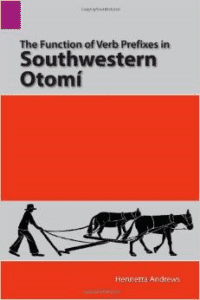 The Function of Verb Prefixes in Southwestern Otom