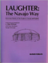 Laughter: The Navajo Way