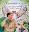 Remember Me:Tomah Joseph's Gift to Franklin Roosevelt