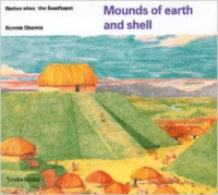 Mounds of Earth and Shell