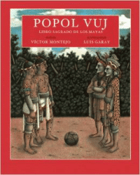 Popol Vuj: Libro Sagrado de Los Maya