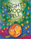 The Night the Moon Fell: A Maya Myth