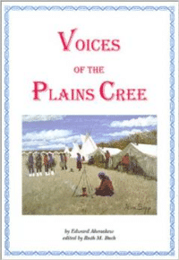 Voices of the Plains Cree