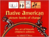 Native American Picture Books of Change: Historic Children's Books