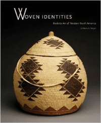 Woven Identities:Basketry Art of Western North America