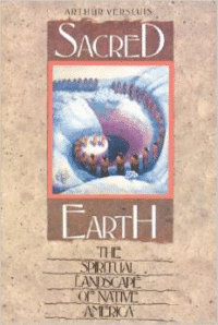 Sacred Earth:The Spiritual Landscape of Native America