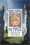 Walking the Maze: The Enduring Presence of Celtic Spirit