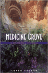 Medicine Grove:A Shamanic Herbal