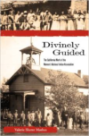 Divinely Guided: The California Work of the Women's National Indian Association