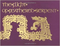 The Flight of Feathered Serpent