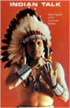 Indian Talk: Hand Signals of the American Indians