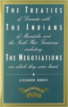 Treaties of Canada with the Indians of Manitoba and the North-West Territories