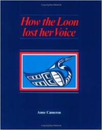 How the Loon Lost Her Voice