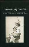 Excavating Voices: Listening to Photographs of Native Americans, a Postcard Book