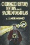 Cherokee his, Myths and Sacred Formulas