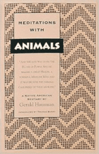 Meditations with Animals:A Native American Bestiary